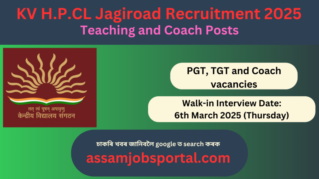 KV H.P.CL Jagiroad Recruitment 2025 - For Teaching and Coach Posts