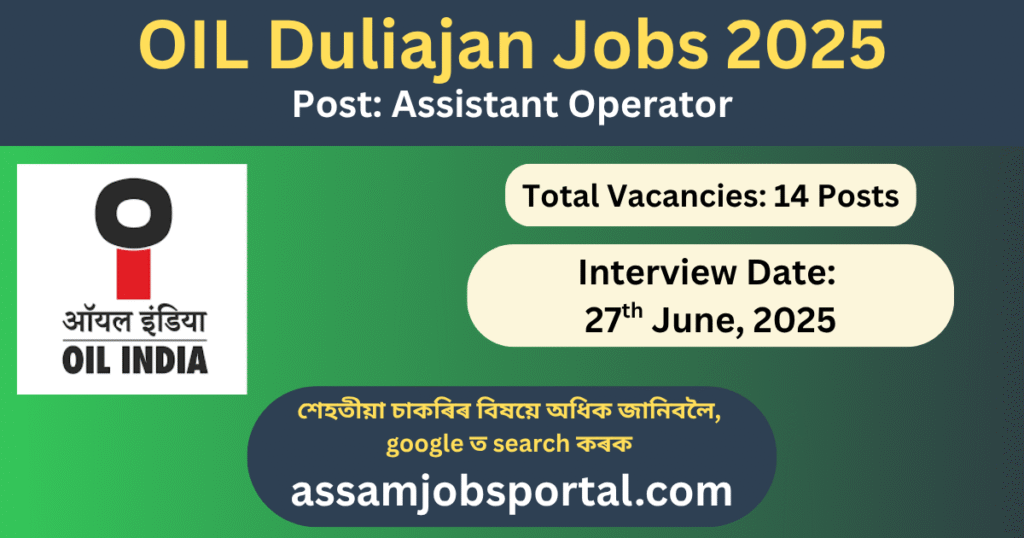 OIL Duliajan Jobs 2025: Apply for Operator Posts!